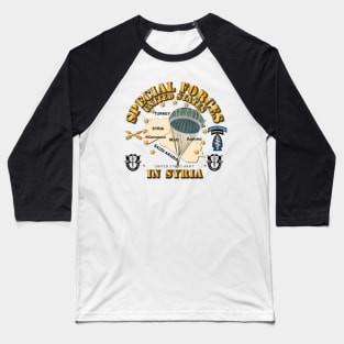 SOF - Special Forces in Syria Baseball T-Shirt